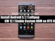 Install Android 5.1.1 Lollipop CM 12.1 Stable Custom ROM on HTC One M8 HTC One M8 Android 5.1.1