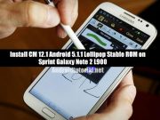 Install CM 12.1 Android 5.1.1 Lollipop Stable ROM on Sprint Galaxy Note 2