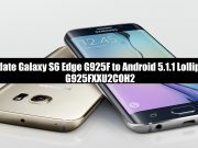 Install Android 5.1.1 Lollipop G925FXXU2COH2 on Galaxy S6 Edge G925F