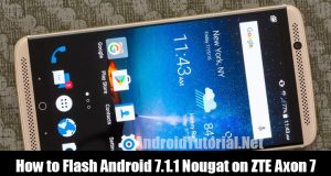 flash Nougat on ZTE Axon 7