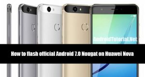 Install Android 7.0 Nougat on Huawei Nova
