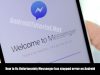 How to fix Unfortunately Messenger has stopped errror on Android
