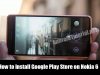 install Google Play Store on Nokia 6