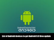 List of Android devices to get Android 8.0 Oreo update