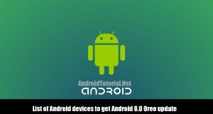 List of Android devices to get Android 8.0 Oreo update