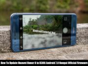 Update Huawei Honor 8 to B386 Android 7.0 Nougat Official Firmware