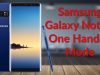 Use Galaxy Note 8 With One Hand