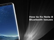 Galaxy Note 8 Bluetooth Issues