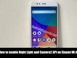 How to enable Night Light and Camera2 API on Xiaomi Mi A1