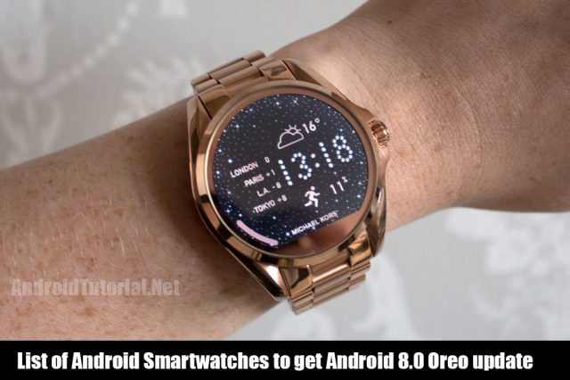List-of-Android-Smartwatches-to-get-Android-8.0-Oreo-update List of Android Smartwatches to get Android 8.0 Oreo update