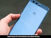 Update Huawei P10 to B311 Android 8.0 Oreo Official Firmware update huawei P10 to Android 8.0 oreo