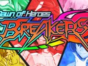 Download Breakers Dawn of Heroes for PC and MAC breaker dawn of heroes for pc