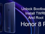 How To Install TWRP And Root Honor 8 Pro on EMUI 8.0 Root Honor 8 Pro