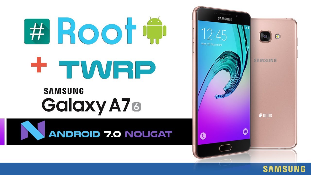 How to Root Galaxy A7