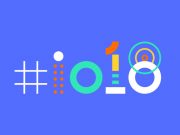 Watch the Google I/O 2018 Keynote Live Conference