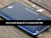 how to install linage os 15.1 on galaxy note 7000