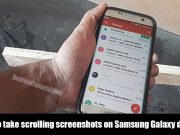 How to take scrolling screenshots on Samsung Galaxy devices how to take scrolling screenshots on Android