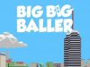 Download Big Big Baller APK 1.1.1