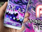 Download Xiaomi Mi A2 Android 9.0 Pie Beta Update