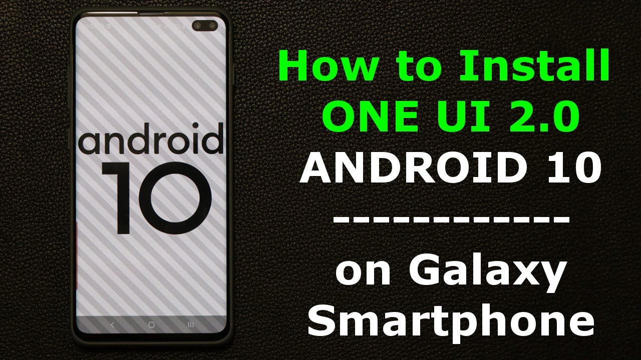 download One UI 2.0 Beta OTA for Galaxy S10