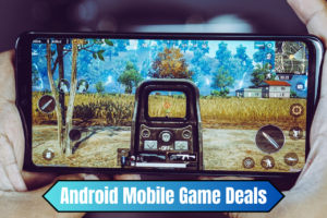 Android Mobile Game Deals